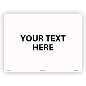 Custom Sign, “Your Text Here" Customizable Label with Personalized Message, 7" x 10" Horizontal Custom Adhesive Sticker, by AccuformNMC, Made in USA