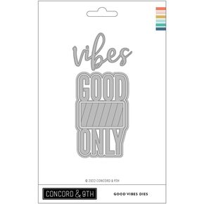 Concord & 9th Good Vibes Only Dies