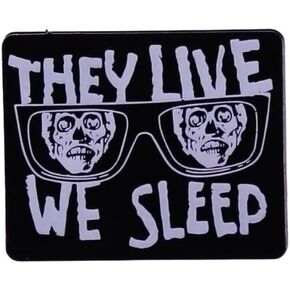 They Live We Sleep Sunglasses Alien Aliens Obey Subliminal Messaging Classic 80s Sci-Fi Science Fiction Movie Film 1.1" Enamel Pin Badge