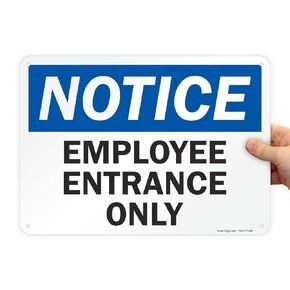 SmartSign - S-1216-AL-14 "Notice - Employee Entrance Only" Sign | 10" x 14" Aluminum Black/Blue on White