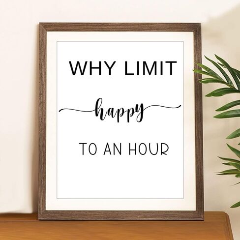Wowsweet-لماذا الحد من السعادة إلى ساعة، فن جدار المكتب، فن جدار البار، لافتات البار، ديكور حائط مضحك، ديكور مطعم، ديكور جدار المزرعة، ديكور بار المنزل، غير مؤطر (8 × 10 بوصة) in Kuwait