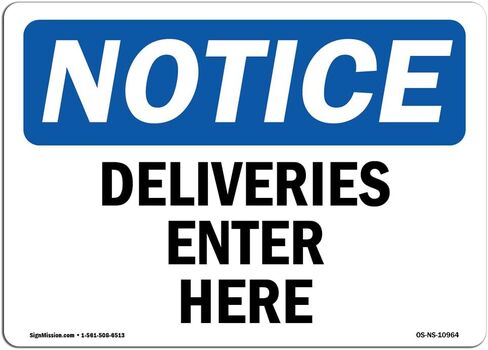 OSHA Notice Sign - Deliveries Enter Here | Aluminum Sign | Protect Your Business, Construction Site, Warehouse & Shop Area | Made in The USA in Saudi Arabia