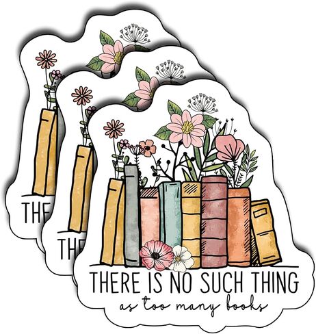(3Pcs) There is No Such Thing As Too Many Books Sticker, Decorate Books, Laptops, Water Bottles Kindles Stickers, Phones Tumbler Sticker - Waterproof Vinyl 3" Inch in Kuwait