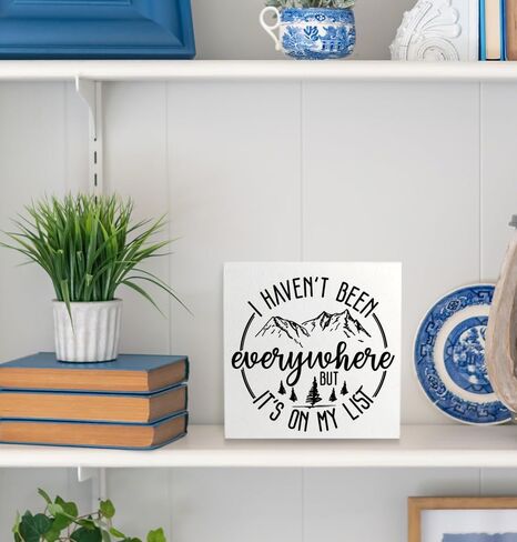 Travel Adventure Awaits Wooden Signs Desk Decor - Travel Decor, Camping Decor for Camper, Travel Gifts, I Haven't Been Everywhere but It's on My List in Saudi Arabia