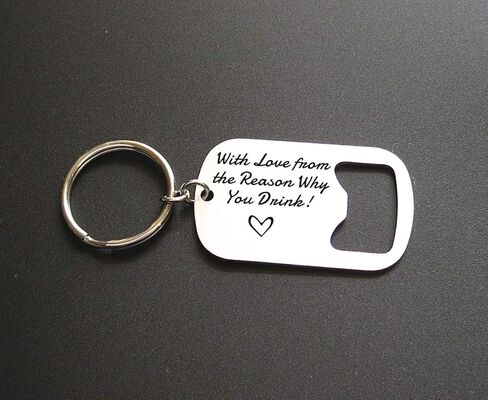 هدية لسائقي البيرة مع الحب من سبب لماذا تشرب فتاحة زجاجات سلسلة المفاتيح هدية عيد الحب للزوج والصديق هدايا عيد الأب من ابنة in Kuwait