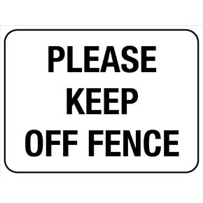 Please Keep Off Fence Sign Metal Tin Sign12x16 Inches Caution Danger Safety Security Warning Notice Signs
