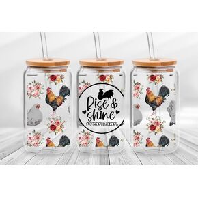 16 Ounce Glass With Straw and Lid - Chickens Rise and Shine Iced Coffee Glass