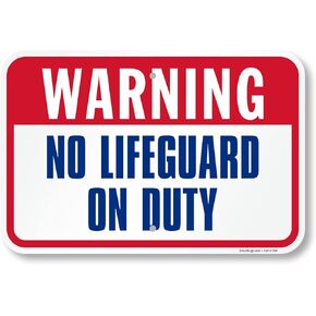 SmartSign 12 x 18 inch “Warning - No Lifeguard On Duty" Metal Sign with Symbols, 63 mil Laminated Rustproof Aluminum, Blue/Red on White