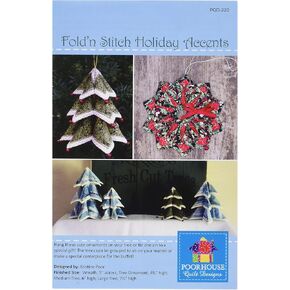 Poorhouse Quilt Designs Fold N Stitch Holiday Accents Pattern