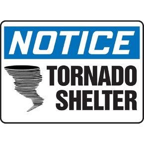 Accuform MFEX800VS Adhesive Vinyl Safety Sign, Legend "Notice Tornado SHELTER", 7" Length x 10" Width x 0.004" Thickness, Blue/Black on White
