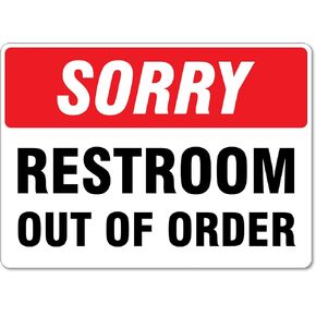 Toilet Sign – Sorry Restroom Out Of Order Directional Signs Toilet Signs Metal Tin Sign 8x12 Inches Caution Danger Safety Security Warning Notice Signs