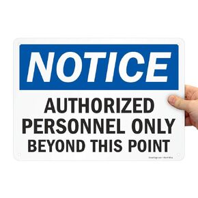 SmartSign "Authorized Personnel Only Beyond This Point" Sign | 10" x 14" Aluminum