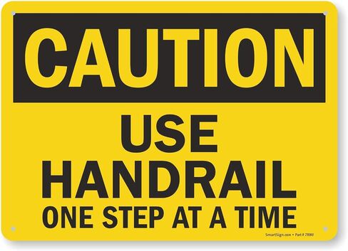 SmartSign - S-4399-AL-14 "Caution - Use Handrail, One Step at a Time" Sign | 10" x 14" Aluminum Black on Yellow in Saudi Arabia