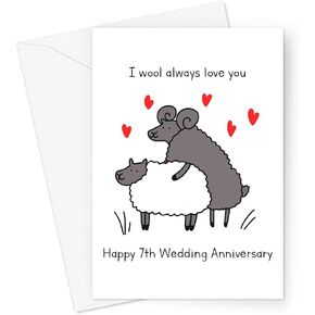 I Wool Always Love You Happy 7th Wedding Anniversary Greeting Card | Wool 7 Year Funny Wedding Anniversary Card, Seventh Anniversary Card For Husband Or Wife, Him Or Her, Wool Joke Anniversary Card