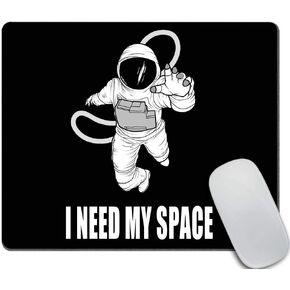 Space Astronaut Mouse Pad Non-Slip Rubber Gaming Mouse Pad Rectangle Mouse Pads for Computers Laptop - I need my space