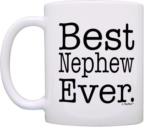Gift for Nephew Best Nephew Ever Gift Coffee Mug Tea Cup White in Saudi Arabia