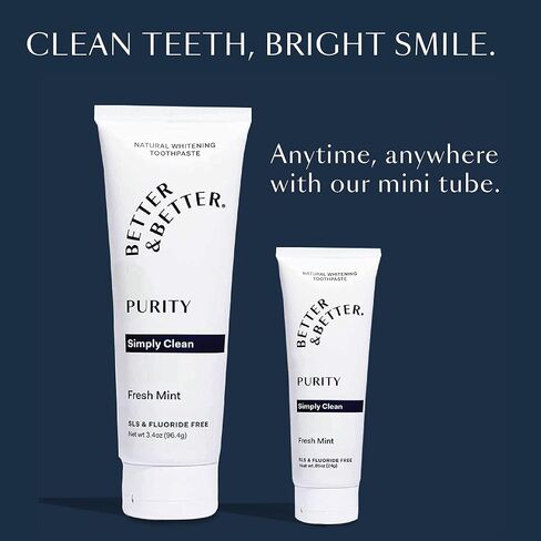 Better & Better Purity Toothpaste | Fluoride Free, SLS Free Toothpaste for Sensitive Brushers | 1 CT Mini Tube | Fresh Breath with Organic Mints | Natural, Vegan, Whitening Toothpaste to Remove Plaque in Kuwait