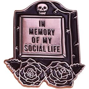 In Memory of My Social Life Tombstone Grave Introvert Gravestone Loner Funny Humor Joke 1.1" Enamel Pin Badge