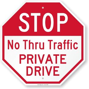 SmartSign - K-9780-AL-10o10 "Stop - No Thru Traffic, Private Drive" Octagon Sign | 10" x 10" Aluminum