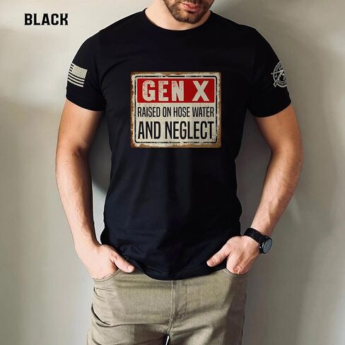 قميص Gen X Raised On Hose Water and Neglect، قميص Gen X للنساء، قمصان Gen X للرجال، قميص الجيل X 8 in Saudi Arabia