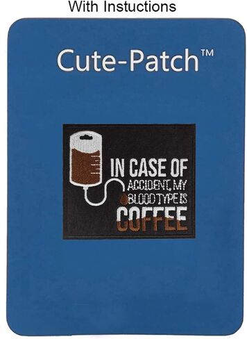Cute-Patch in Case of Accident My Blood Type is Coffee Embroidered Iron on Patch in Saudi Arabia