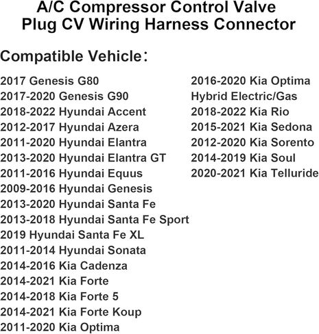 A/C Compressor Control Valve Plug CV Wiring Harness Connector Replacement Compatible with Genesis G80 G90 Accent Azera Elantra Equus Santa Fe Kia Cadenza Forte Optima Rio Sedona Sorento Soul Telluride in Saudi Arabia