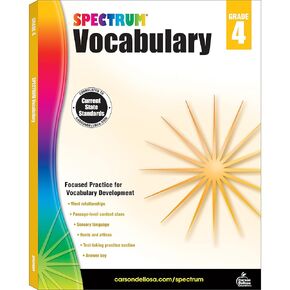 Spectrum Vocabulary Grade 4 Workbook, Ages 9 to 10, Grade 4 Vocabulary, Reading Comprehension Context Clues, Word Relationships, Sensory Language, Roots and Affixes - 160 Pages