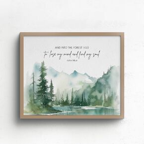John Muir Quote Wall Art, Inspirational Wall Decor, And Into the Forest I Go, to Lose My Mind and Find My Soul Wall Art, Watercolor Forest Wall Art Decor for Home Office, 8X10 inch Unframed in Saudi Arabia