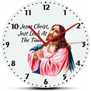 Geek Alerts Jesus Christ Just Look at The Time Silent Wall Clock Battery Operated Quartz Rustic Style Wall Watch Farmhouse Decor Funny Atheist Gift