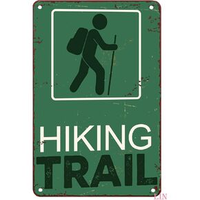 Vintage Hiking Trail Signs Hiking Trail Signs Hiking Trail Metal Sign Vintage Home Decor Rustic Aluminum Tin Signs Wall Art Metal Poster for Garage Man Cave 8x12 inch