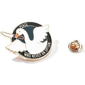 ""Peace Was Never An Option"" Metal Alloy Pin from Untitled Goose Game - Be Goose Do Crimes