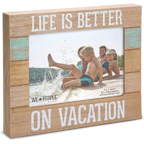 Pavilion - Life is Better On Vacation - 5x7 Inch Self Standing Picture Frame