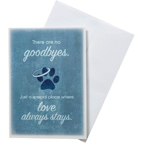 Dog Speak There Are No Goodbyes. Just A Special Place Where Love Always Stays. - Death Loss of Pet Sympathy Card