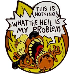 KC Green's Official "This Is NOT Fine" - Collectible Pin Zen Monkey Studios
