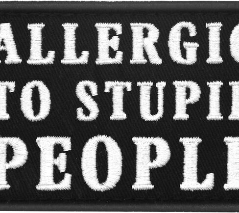 EmbTao Allergic to Stupid People Patch Biker Tactical Badge Embroidered Applique Fastener Hook & Loop Emblem in Saudi Arabia