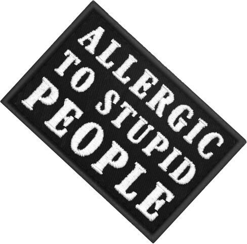 EmbTao Allergic to Stupid People Patch Biker Tactical Badge Embroidered Applique Fastener Hook & Loop Emblem in Saudi Arabia