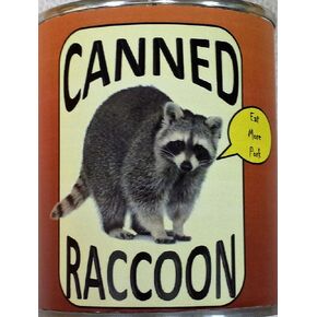 Canned Raccoon - A Fun Gag Can of Faux Raccoon Meat!