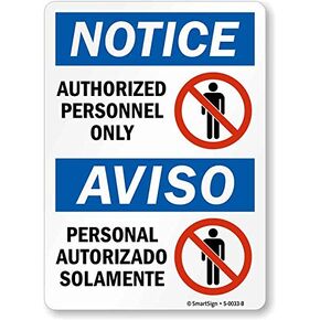 SmartSign "Notice - Authorized Personnel Only" Bilingual Sign | 10" x 14" Plastic