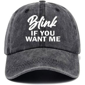 Blink if You Want Me,Funny Baseball Cap,Funny Hats,Vintage Caps,Adjustable Cotton Baseball Cap for Men Women Black