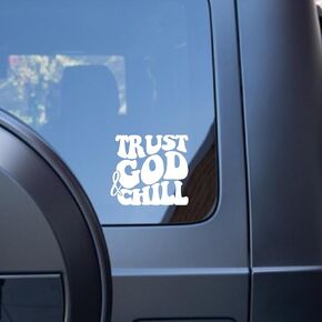 Trust God and Chill - Christian Car Vinyl Decal Bumper Sticker for Car, Wall, Window, Vehicle, Weather Resistant, Viral, Vintage, Retro, Wavy, Cute
