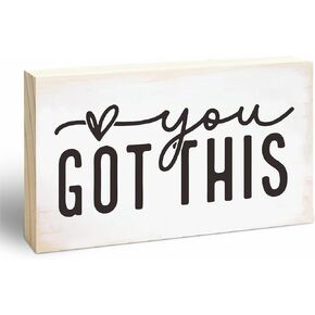 Rustic Wooden Block Sign - You Got This - 5"X3" Pine Wood Plaque, Home & Garden Decor, Housewarming Gift For Friends, Desk & Tabletop, Shelf Accessories - A18