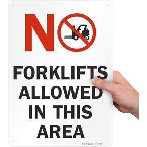 SmartSign "No Forklifts Allowed In This Area" Sign | 10" x 14" Aluminum