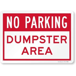 SmartSign No Parking Dumpster Area Sign | 10 x 14 Inches Engineer Grade Reflective Aluminum, Rust-Free, Pre-Punched Holes, Rounded Corners, Easy to Clean, USA Made