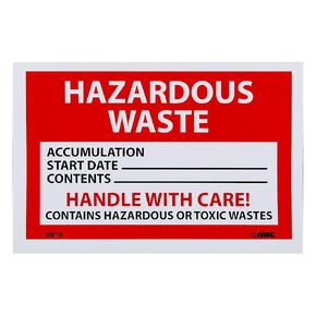 NMC HW19 HAZARDOUS WASTE ACCUMULATION START DATE___ CONTENTS___ HANDLE WITH CARE! CONTAINS HAZARDOUS OR TOXIC WASTES Label – PS Vinyl Hazardous Waste Label,White