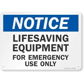 "Notice - Lifesaving Equipment, For Emergency Use Only" Sign By SmartSign | 10" x 14" Plastic