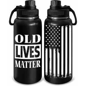 Old People Gifts - Christmas Gifts For Grandpa, Dad - Grandpa Gifts - Old Lives Matter - Fathers Day, Birthday Gifts For Old Men, Senior Citizen Stainless Steel Insulated Bottle 32OZ