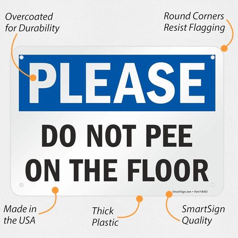 SmartSign "Please - Do Not Pee On The Floor" Label | 7" x 10" Laminated Vinyl in Saudi Arabia