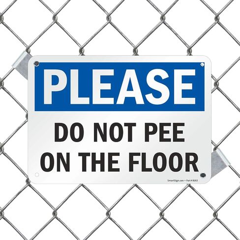 SmartSign "Please - Do Not Pee On The Floor" Label | 7" x 10" Laminated Vinyl in Saudi Arabia
