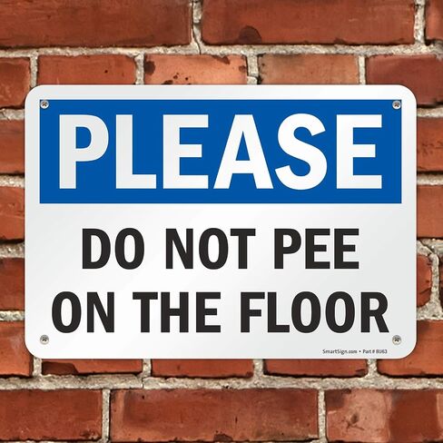 SmartSign "Please - Do Not Pee On The Floor" Label | 7" x 10" Laminated Vinyl in Saudi Arabia