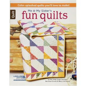 Leisure Arts Me & My Sister's Fun Quilts Bk, None